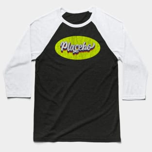 Vintage Placebo Baseball T-Shirt